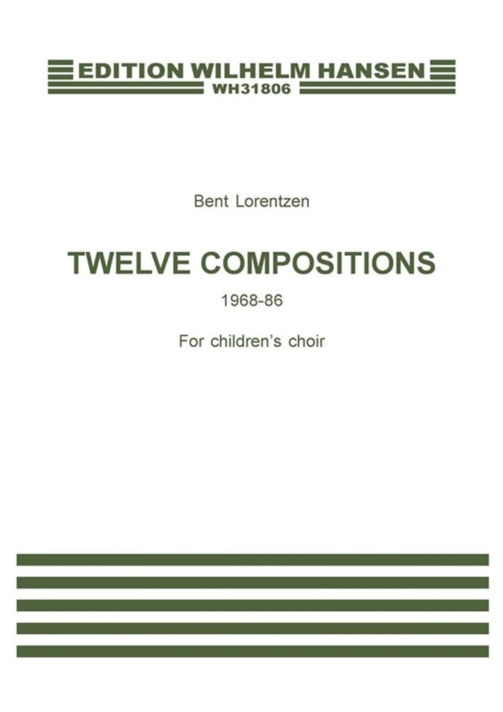 Twelve Compositions For Children's Choir